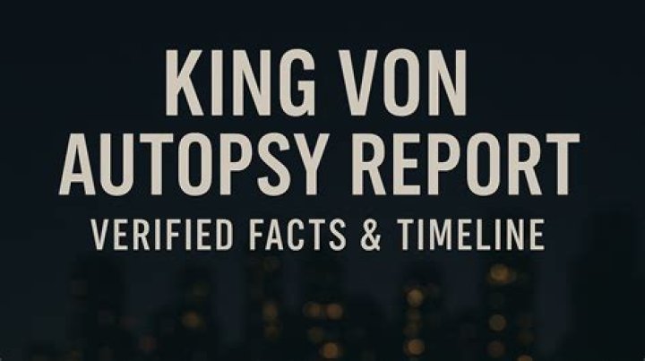 King Von's Autopsy Results Released